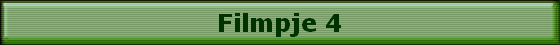 Filmpje 4