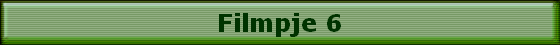 Filmpje 6