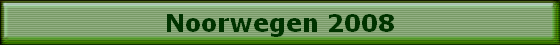 Noorwegen 2008